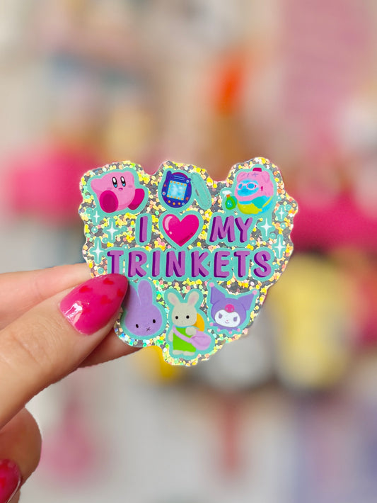 I Love My Trinkets - Holo Sticker