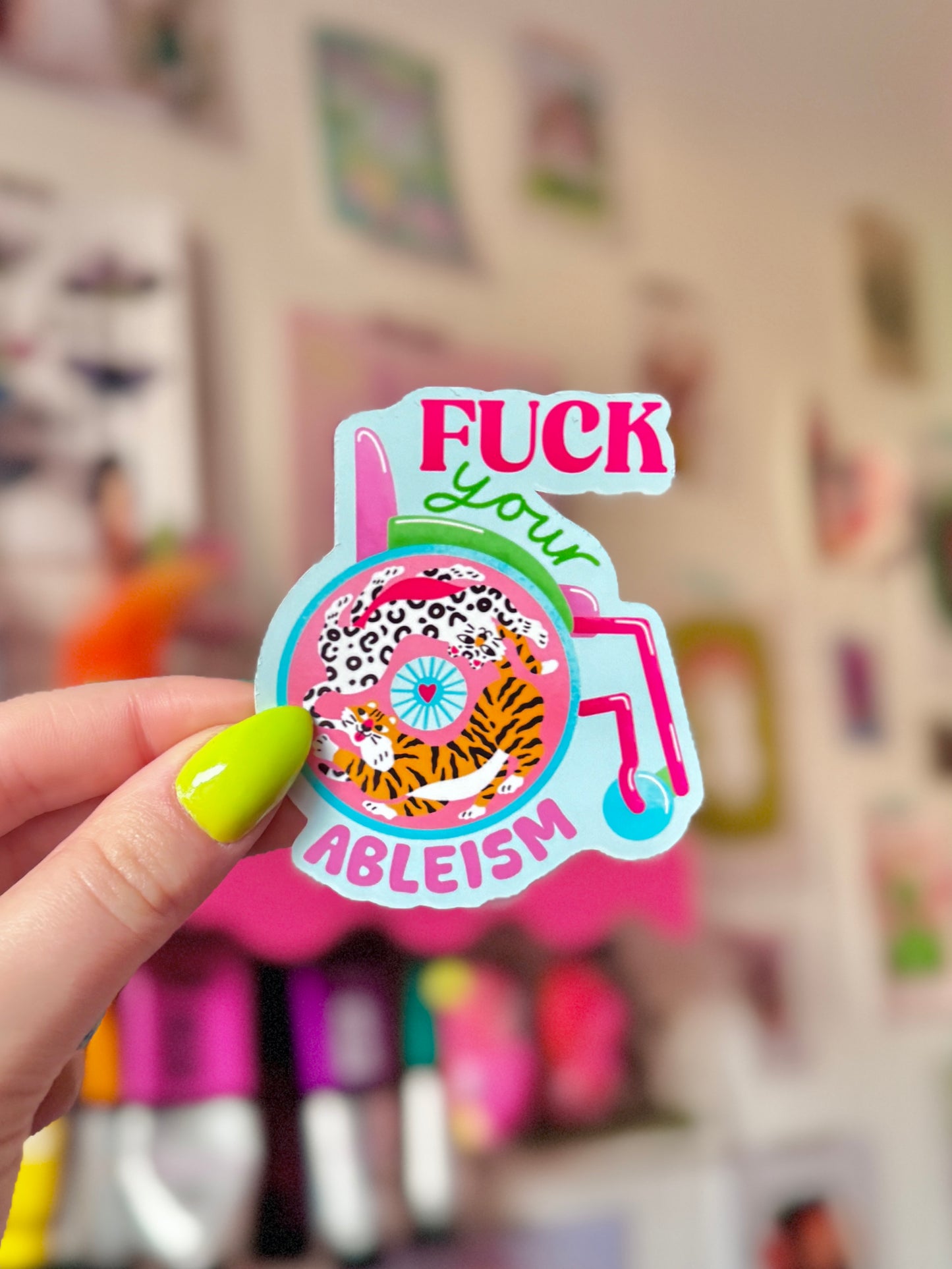 Fuck Your Ableism - Sticker