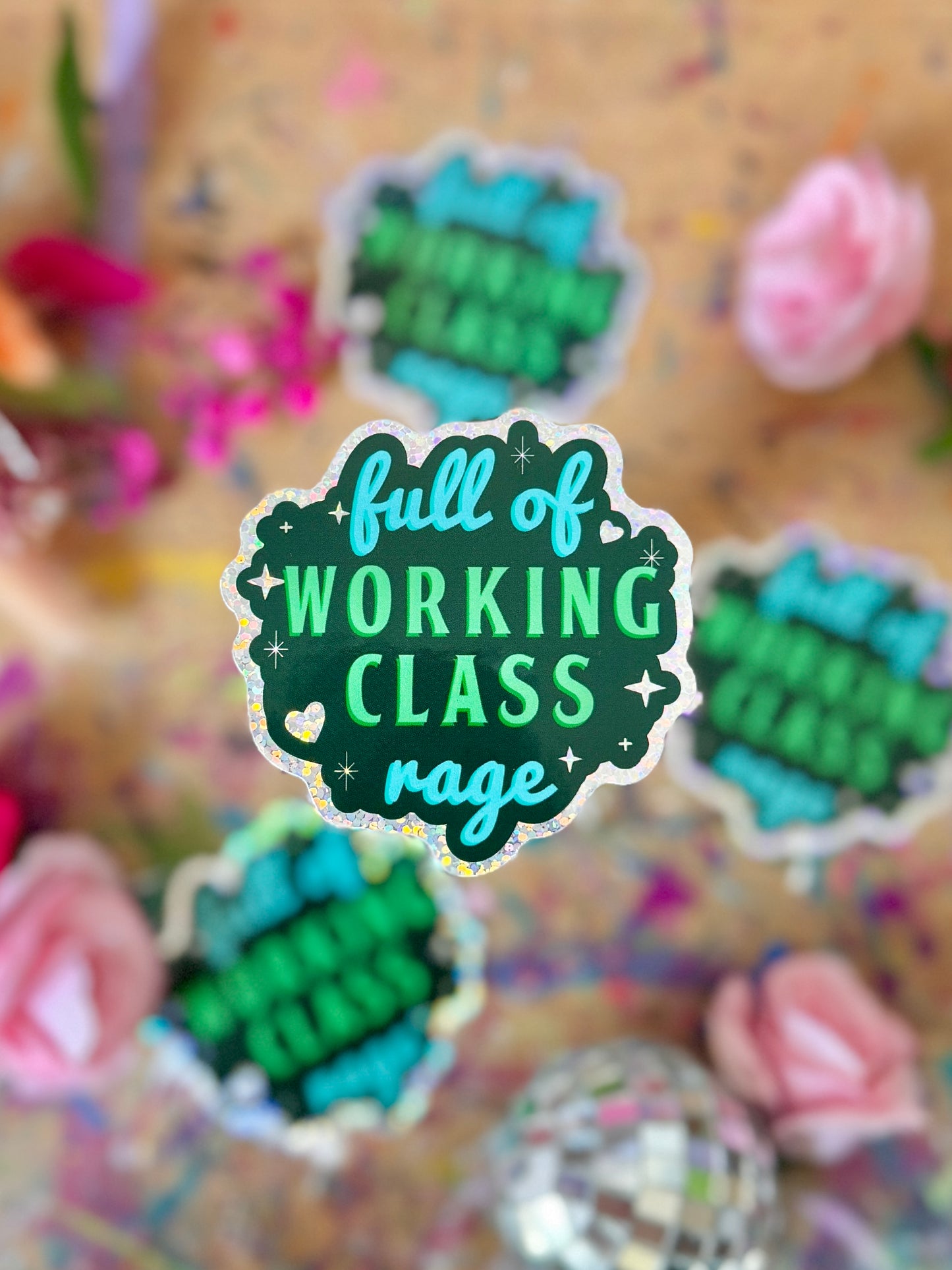 Working Class Rage - Holo Sticker