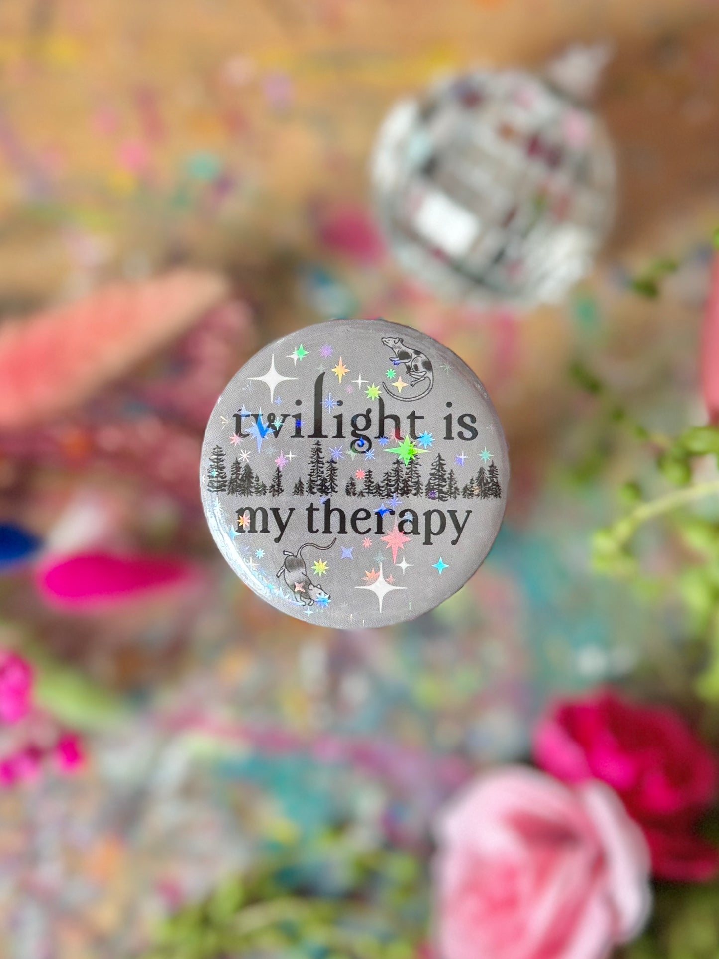 Twilight is My Therapy - Holo Badge