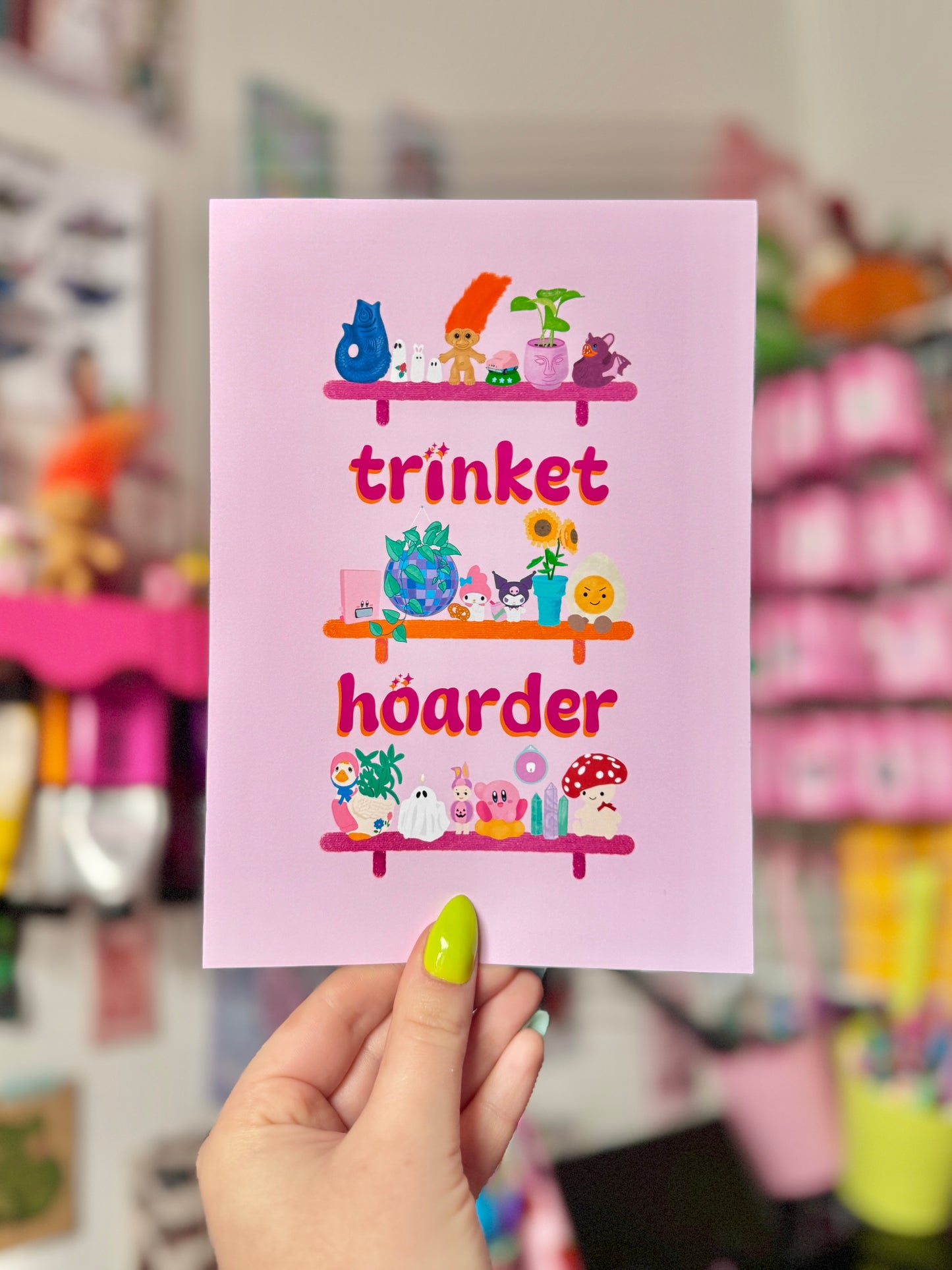 Trinket Hoarder Print