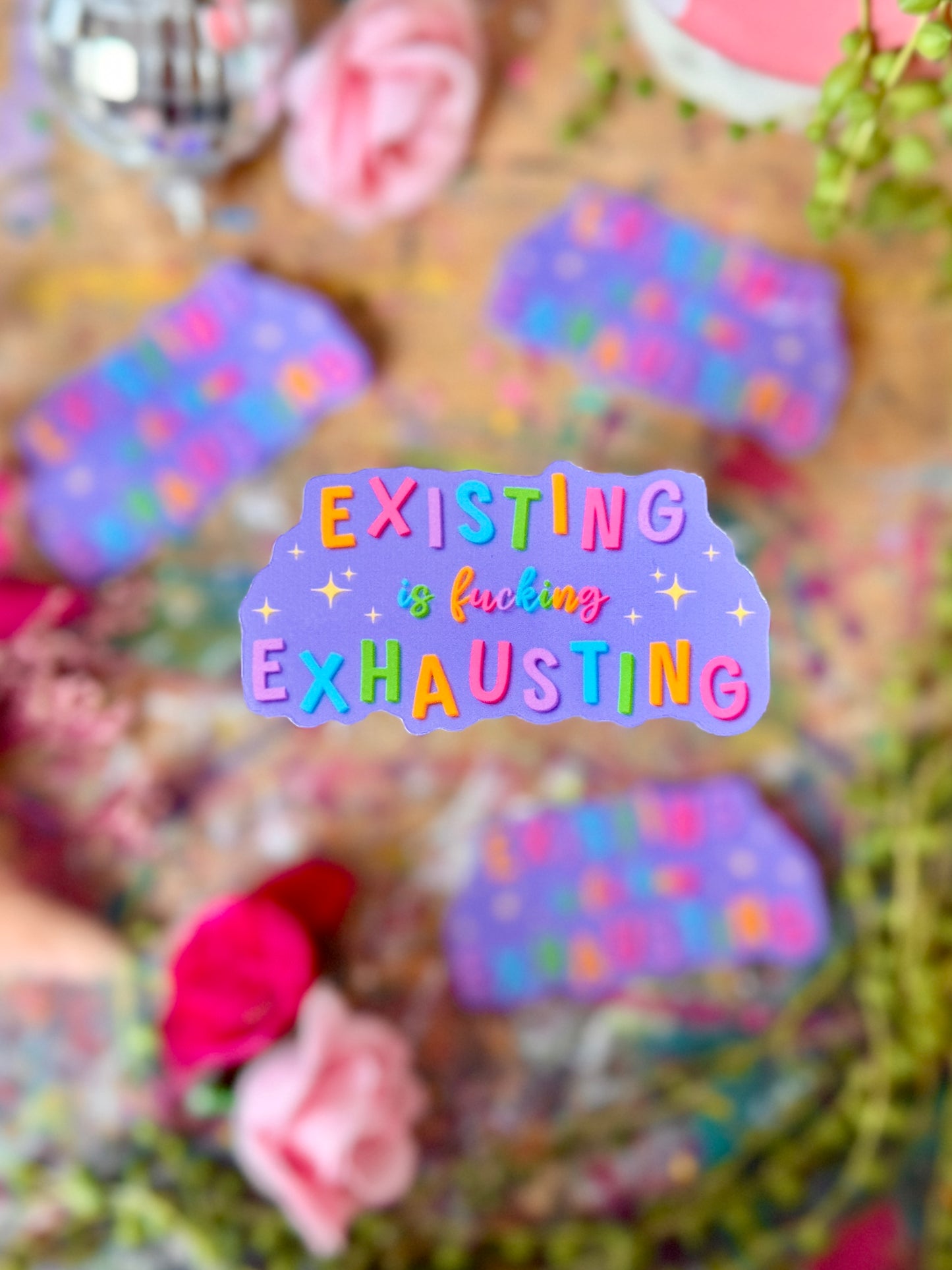 Existing is Exhausting - Sticker
