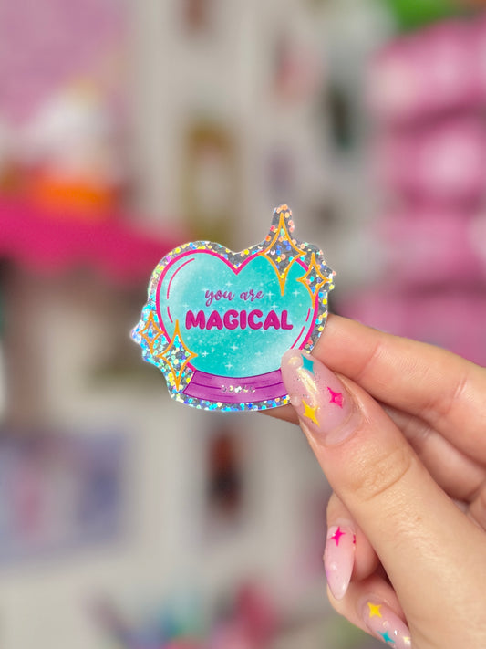 You Are Magical - Holo Sticker