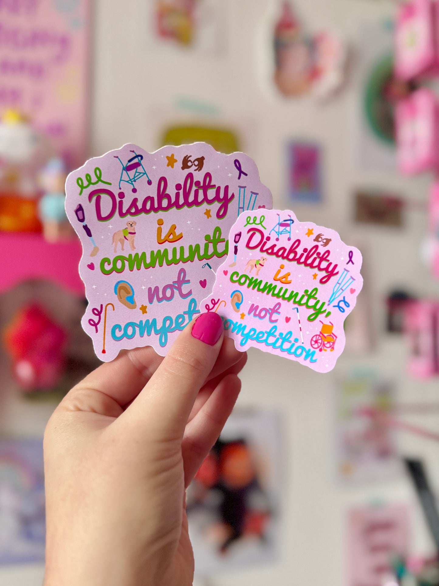 Disability is Community, Not Competition Small Sticker