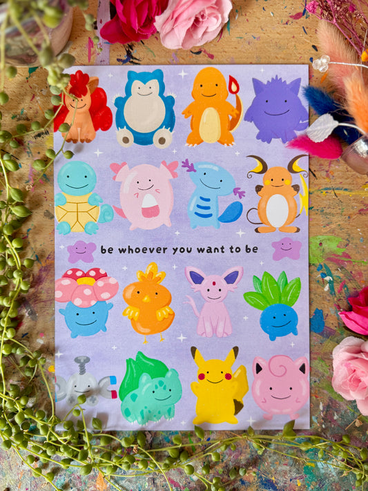 Be Whoever You Want To Be - Print