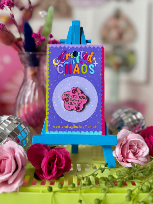 Everything Fucking Hurts Enamel Pin - Pink