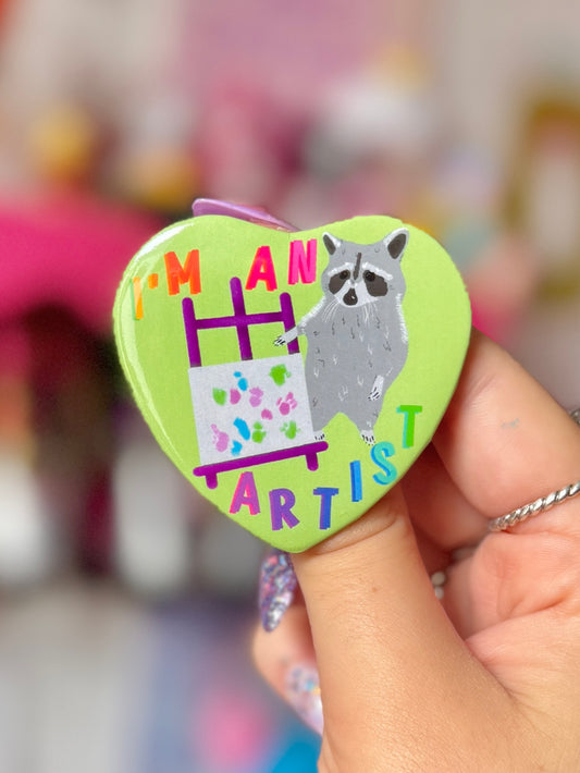 “I’m an artist” Raccoon - Badge
