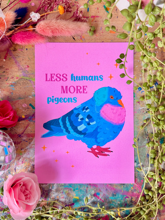 Less Humans, More Pigeons - A6 Postcard