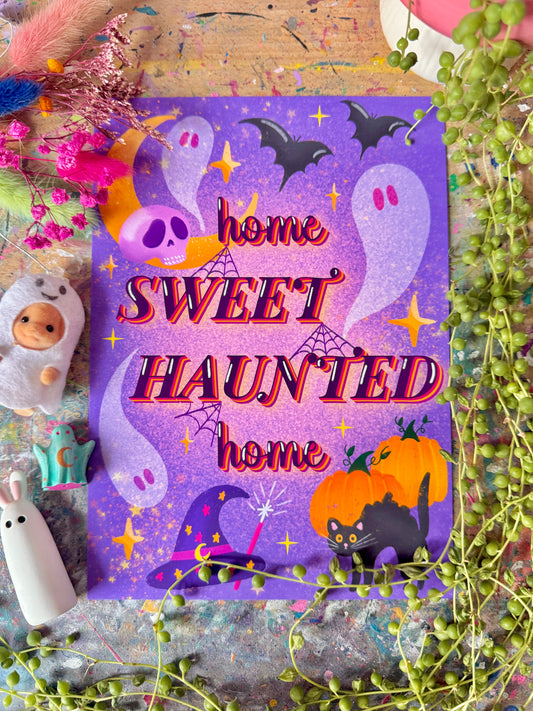 Home Sweet, Haunted Home - Print