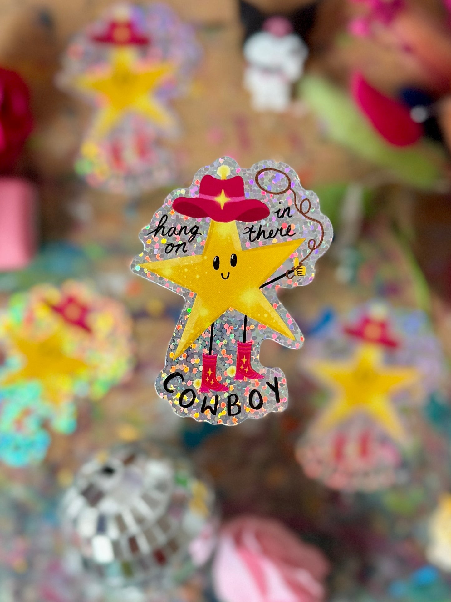 Hang on in There Cowboy - Holo Sticker